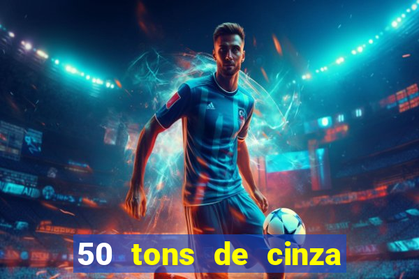 50 tons de cinza filme completo dublado